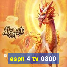 espn 4 tv 0800